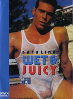 Catalina Wet & Juicy