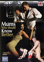 Mums Who Should Know Better