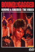 Bound & Gagged: The Video 1