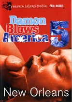 Damon Blows America 05 : New Orleans