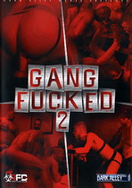 Gang Fucked 2