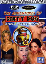 The Adventures Of Dirty Dog 2: The Dog Debutantes